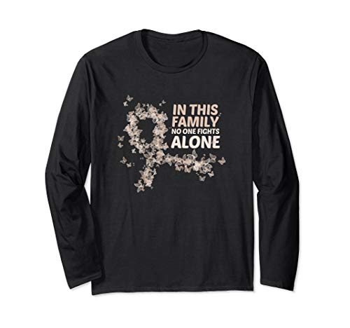 In This Family No One Fights Alone Uterine Cancer Awareness Long Sleeve T-Shirt