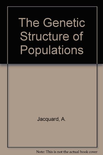 The Genetic Structure of Populations (Biomathematics, Volume 5)