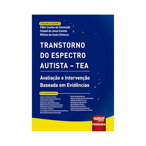Transtorno do Espectro Autista - TEA - Avaliação e Intervenção Baseada em Evidências