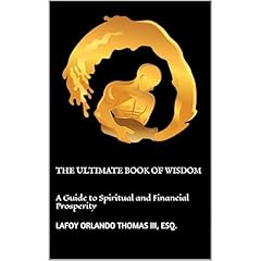 The Ultimate Book of Wisdom Audiolibro Por LaFoy Orlando Thomas III Esq arte de portada