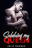 subduing my queen: an arranged marriage dark mafia romance