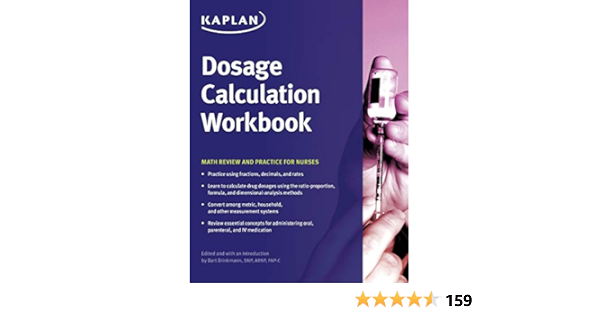 Dosage Calculation Workbook: Math Review and Practice for Nurses