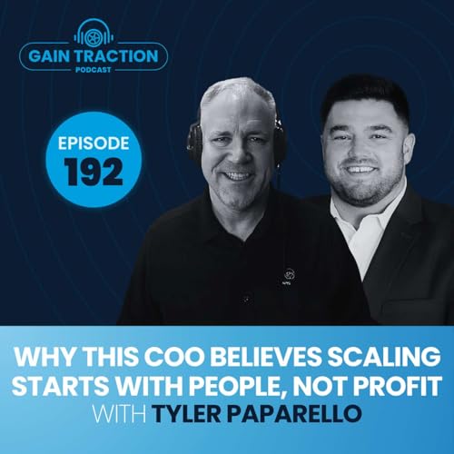 Page de couverture de Why This COO Believes Scaling Starts With People, Not Profit with Tyler Paparello of AMG