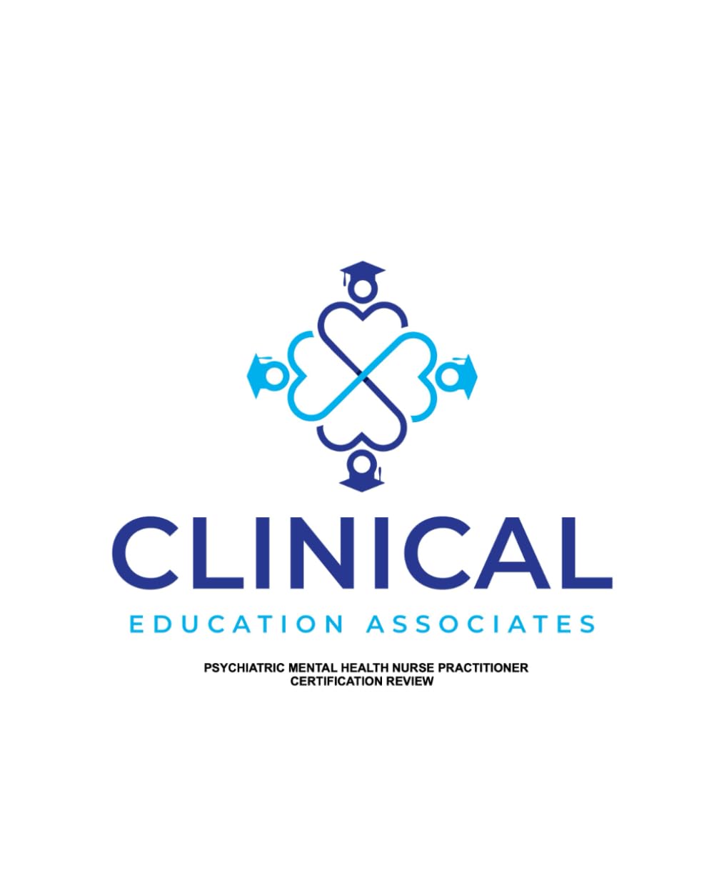PMHNP Review: Clinical Education Associates