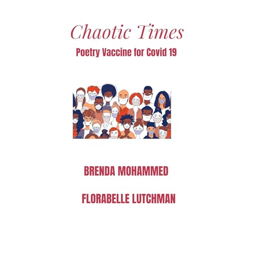 Chaotic Times by Brenda Mohammed, Florabelle Lutchman episode artwork