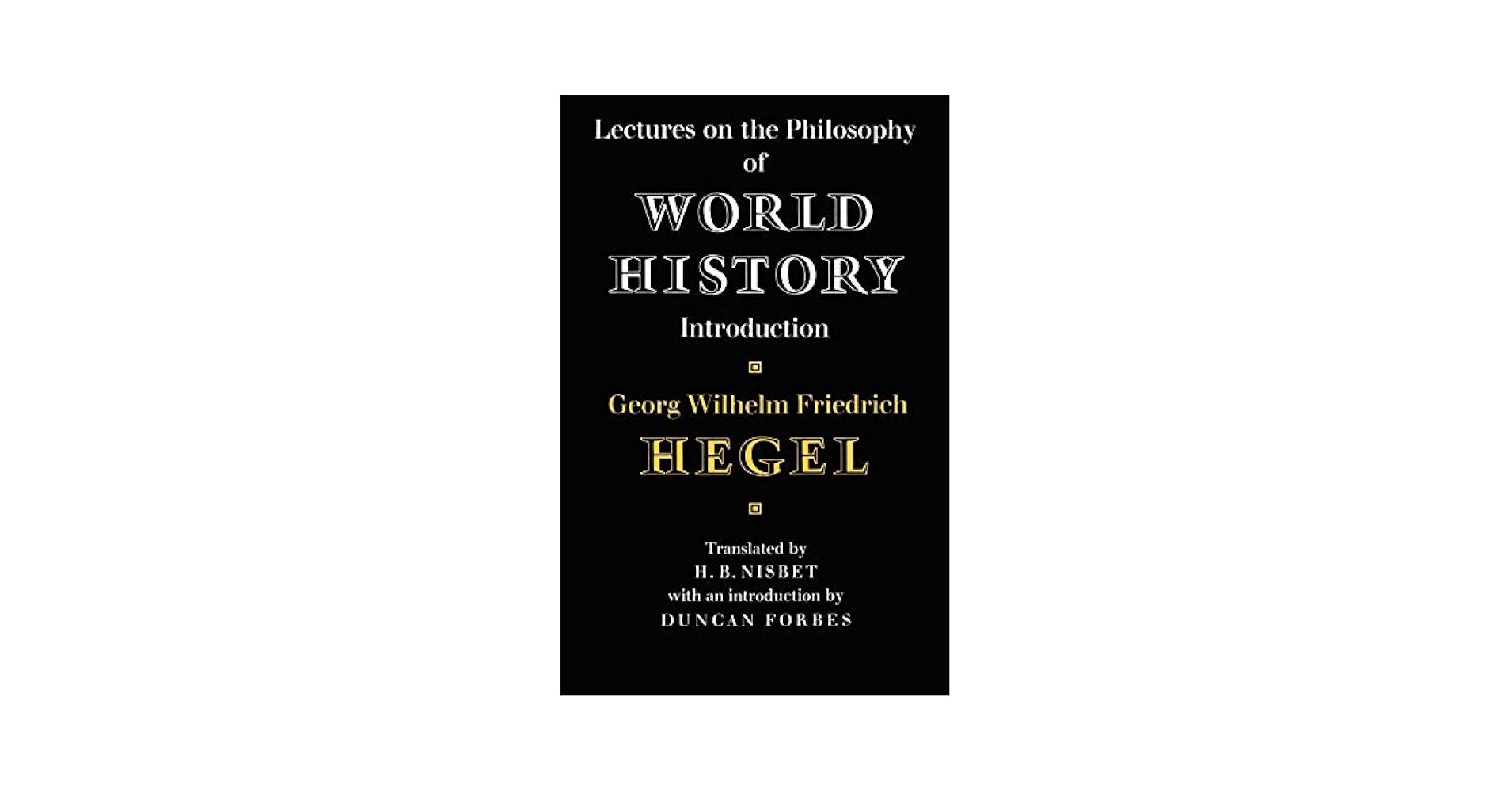 Lectures on the Philosophy of World History (Cambridge