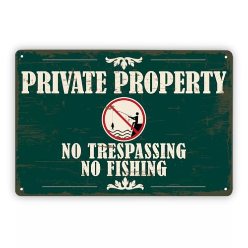 Private Property Metal Sign No Trespassing No Fishing Sign Retro Tin Signs for Outdoor Lake House Decor Vintage Aluminum Wall Plaque 1.8 * 7.9 inches Metal Tin Signs B7