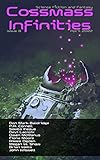 Cossmass Infinities Issue 8: April 2022 (Cossmass Infinities SFF Magazine)