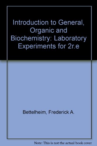  Laboratory Experiments for Organic & Biological Chemistry