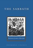 The Sabbath: Its Meaning for the Modern Man (Shambhala Library)