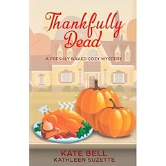 Thankfully Dead Audiolibro Por Kate Bell, Kathleen Suzette arte de portada