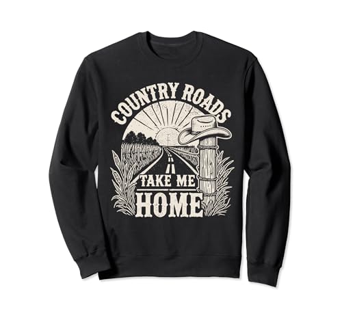 Country Roads Take Me Home Cowboy Western Virginia Retro Sweatshirt