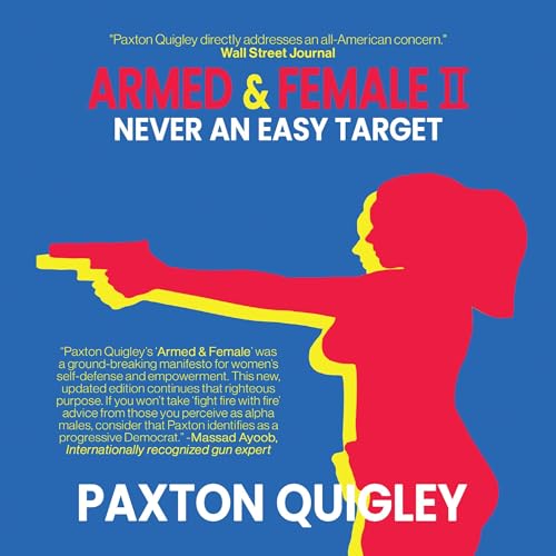 Armed &amp;amp; Female II by Paxton Quigley episode artwork