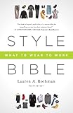 Style Bible: What to Wear to Work