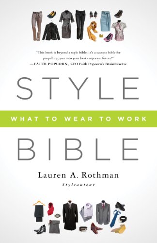 Style Bible: What to Wear to Work