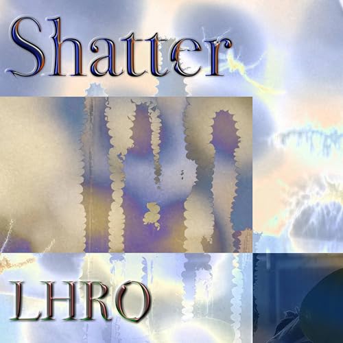  Shatter