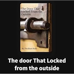 The Door That Locked From the Outside Audiolibro Por La'Trecia Thomas arte de portada