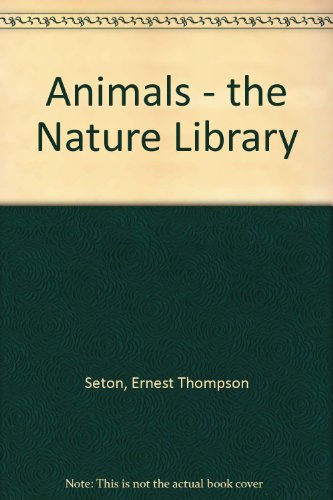 ANIMALS The Nature Library B00AZS508E Book Cover