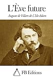 L’Ève future (French Edition)