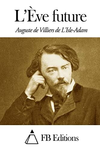 L’Ève future (French Edition)
