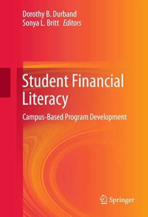 Student Financial Literacy: Campus-Based Program Development 2012th Edition book cover