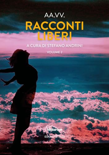  Racconti liberi (Vol. 2)