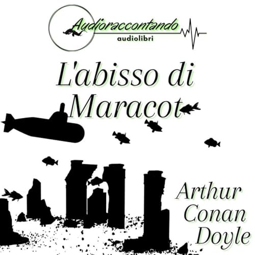 L'abisso di Maracot - Arthur Conan Doyle