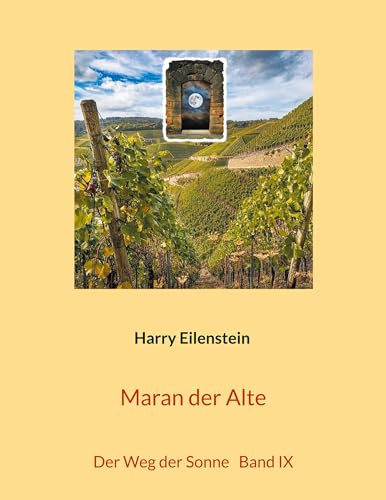  Maran der Alte: Der Weg der Sonne Band IX (German Edition)