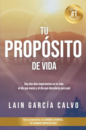 Tu Propósito de Vida: 3 (SAGA LA VOZ DE TU ALMA)