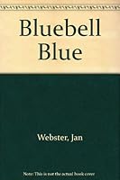 Bluebell Blue 0708927246 Book Cover