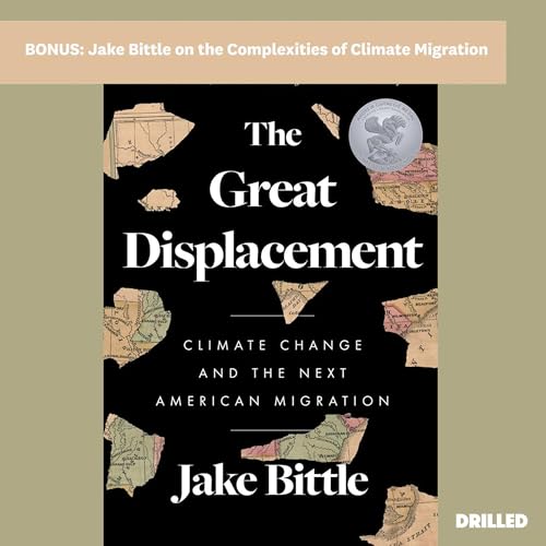 Jake Bittle on the Complexities of Climate Migration Podcast Por  arte de portada