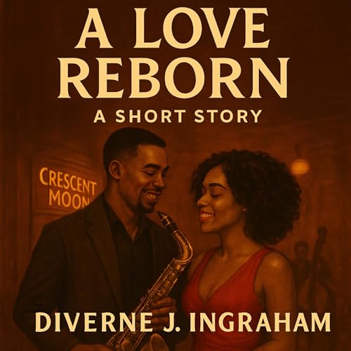 A Love Reborn Audiolibro Por Mr. Diverne J Ingraham arte de portada
