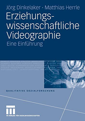 Erziehungswissenschaftliche Videographie: Eine