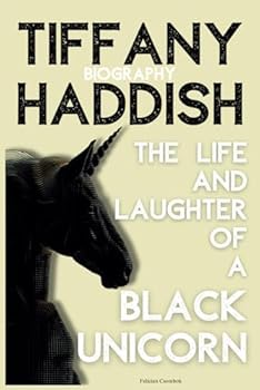 Paperback Tiffany Haddish Biography: The Life And Laughter Of A Black Unicorn Book