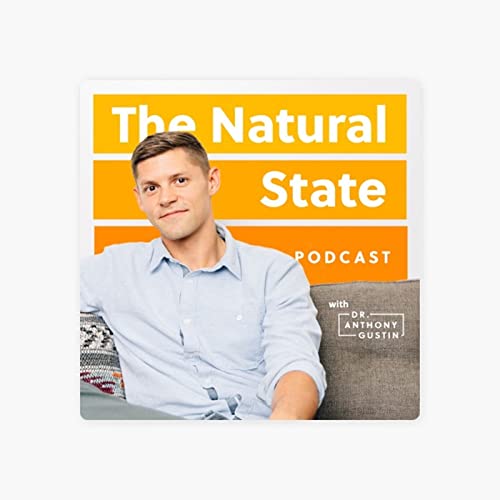 The Natural State with Dr. Anthony Gusti cover art