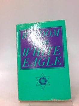 Hardcover Wisdom From White Eagle Book