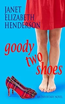 Paperback Goody Two Shoes: Romantic Comedy (Invertary Scotland) Book