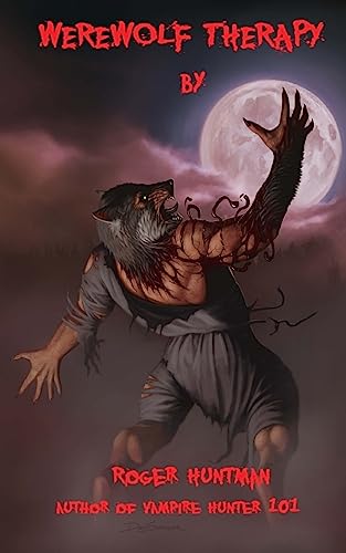 Werewolf Therapy: The Full Moon Shrink (Revamped)