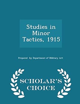 Paperback Studies in Minor Tactics, 1915 - Scholar's Choice Edition Book