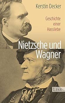 Paperback Nietzsche und Wagner: Geschichte einer Hassliebe [German] Book