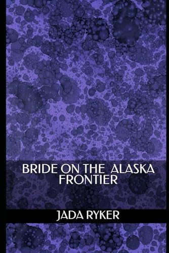 Bride on the Frontier (The Trickster Triplets Trippin' to the Altar Trilogy)