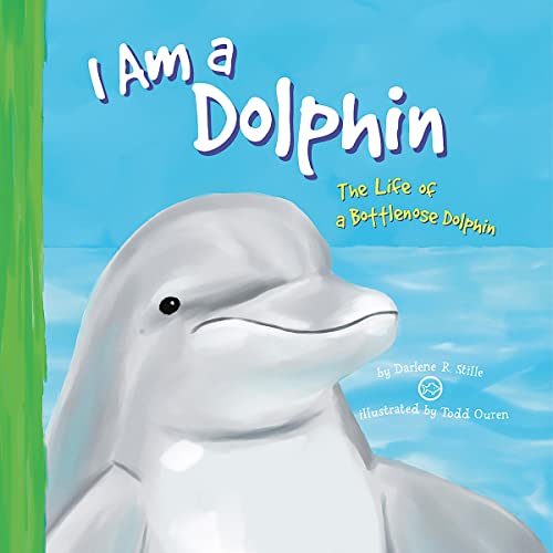 I Am a Dolphin by Todd Ouren, Darlene R. Stille episode artwork