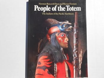 Paperback People of the Totem: The Indians of the Pacific Northwest Book