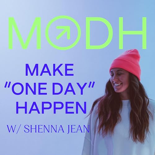 Make One Day Happen with Shenna Jean cover art