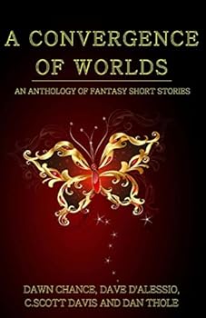 Paperback A Convergence of Worlds: An Anthology of Fantasy Short Stories Book