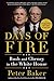 Days of Fire: Bush and Cheney in the White House