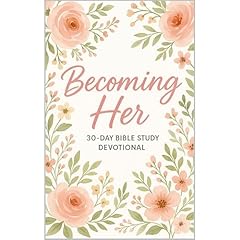 BECOMING HER A 30-Day Bible Study Devotional for Women Audiolibro Por Priscilla Davis arte de portada