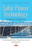 Solar Power Technology: Developments and Applications (Renewable Energy: Research, Development and Policies)