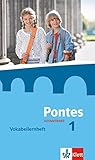 Pontes Gesamtband 1: Vokabellernheft 1.-3. Lernjahr (Pontes Gesamtband. Ausgabe ab 2016)