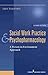 Social Work Practice and Psychopharmacology: A Person-in-Environment Approach (Springer Series on Social Work)